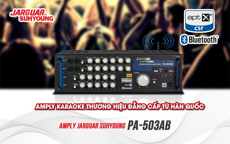 Amply Jarguar Suhyoung PA-503AB công nghệ xử lý âm thanh hiệu quả