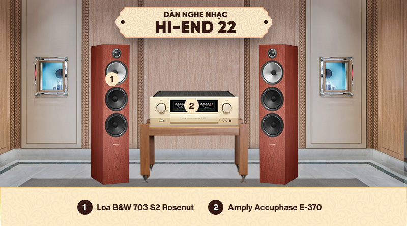 Dàn nghe nhạc Hi-End 22
