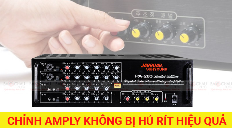 Chỉnh Amply không bị hú rít hiệu quả