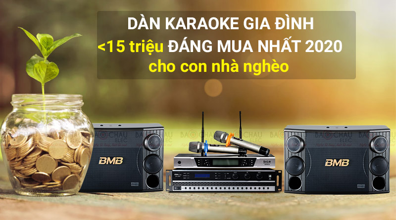 Loạt dàn karaoke gia đình dưới 15 triệu đáng mua nhất 2020 dành cho con nhà nghèo