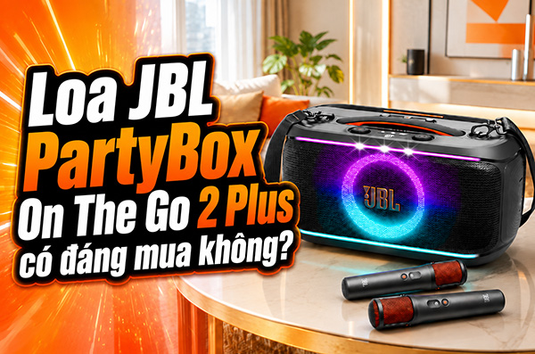Loa JBL PartyBox On The Go 2 Plus c&oacute; đ&aacute;ng mua kh&ocirc;ng?