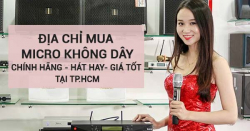 Địa chỉ bán micro không dây hay giá rẻ tại TP.HCM