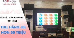 Lắp đặt dàn karaoke gia đình hơn 50 triệu cực hay tại TP HCM