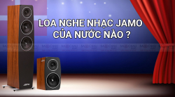 Loa nghe nhạc Jamo của nước nào sản xuất?