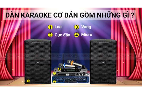 Dàn karaoke cơ bản, hát hay nên gồm những gì?