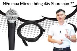 Micro không dây Shure nào được tìm mua nhiều nhất?