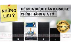 Nằm lòng những lưu ý giúp bạn mua dàn karaoke chính hãng giá tốt