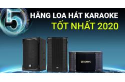 Tổng hợp 5 hãng loa hát karaoke tốt nhất 2020: Hội ngộ đỉnh cao