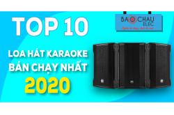 Top 10 loa hát karaoke bán chạy nhất 2020 tại Bảo Châu Elec