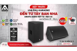 Đặt trước giảm SỐC Loa full karaoke Amate audio Key đến từ Tây Ban Nha – Số lượng có hạn