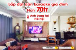 Lắp đặt dàn karaoke trị giá hơn 70 triệu cho anh Long tại Hà Nội