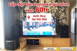 Lắp đặt dàn karaoke trị giá hơn 80 triệu cho anh Huy tại Hà Nội