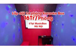 Lắp đặt hệ thống 14 phòng karaoke box trị giá 16 triệu/phòng cho quán Music Box tại Hà Nội