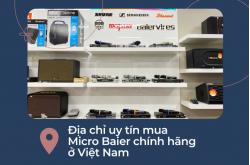 Địa chỉ uy tín mua micro Baier chính hãng ở Việt Nam