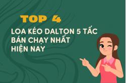Top 4 loa kéo dalton 5 tấc (bass 50) bán chạy nhất hiện nay