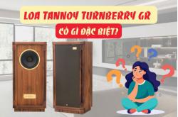 Đánh giá Loa Tannoy Turnberry GR có gì đặc biệt? 