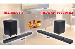 So sánh JBL Bar 5.1 vs 1000 MK2 - Loa soundbar tốt hơn?