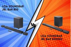 So sánh chi tiết JBL Bar 800 vs JBL Bar 800MK2