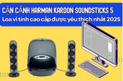 Cận cảnh Harman Kardon SoundSticks 5 - Loa vi tính cao cấp được yêu thích nhất 2025