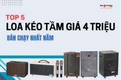 Top 5 loa kéo tầm giá 4 triệu bán chạy nhất năm!