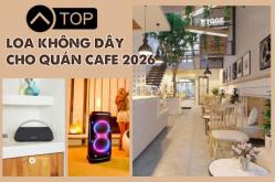 Top loa không dây cho quán cafe 2026: Âm thanh sống động, dễ bố trí