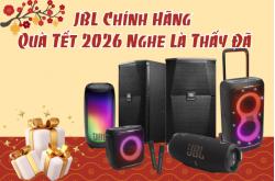 JBL Chính Hãng - Quà Tết 2026 Nghe Là Thấy Đã