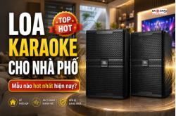 Loa Karaoke Cho Nhà Phố Nào Đang Hot Nhất Thị Trường Hiện Nay?