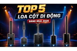 Top 5 loa cột di động đáng mua 2026 