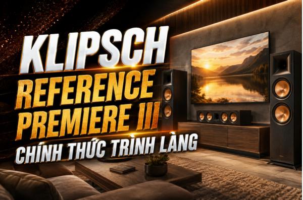 Klipsch Reference Premiere III trình làng: Họng kèn Tractrix...