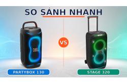 PartyBox 130 vs Stage 320: So sánh chi tiết, nên mua mẫu nào?