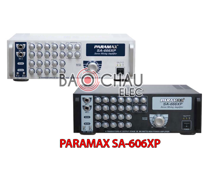 PARAMAX-SA-606XP Amply PARAMAX SA-606XP giá tốt nhất tại Bảo Châu Audio